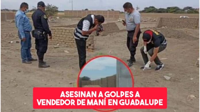 La Libertad: joven que vendía maní fue torturado y asesinado a golpes en Pacasmayo