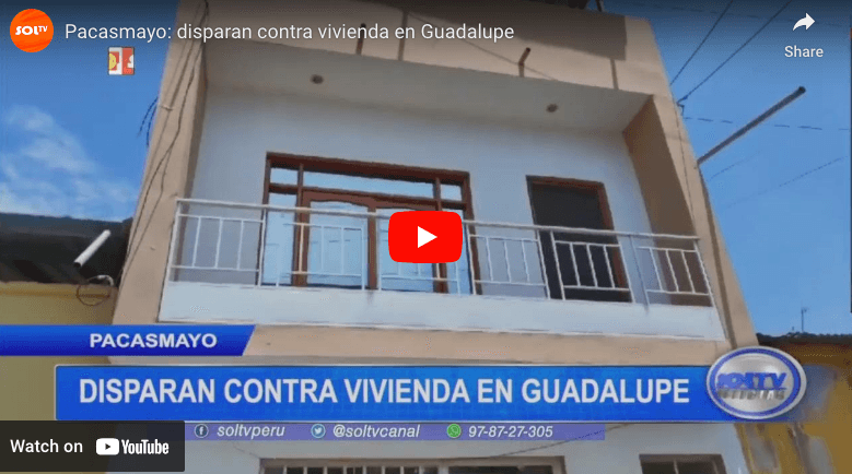 Pacasmayo: disparan contra vivienda en Guadalupe