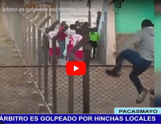 Pacasmayo: árbitro es golpeado por hinchas locales