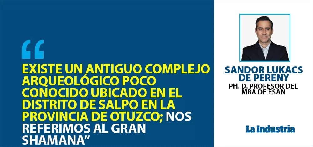 Preservando el Gran Shamana: herencia prehispánica enmarcada en un ecosistema único en el Perú