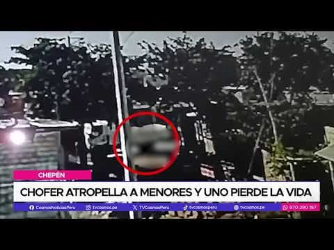 Tragedia en Chepén: Conductor Ebrio Atropella a Menores y Causa la Muerte de un Niño