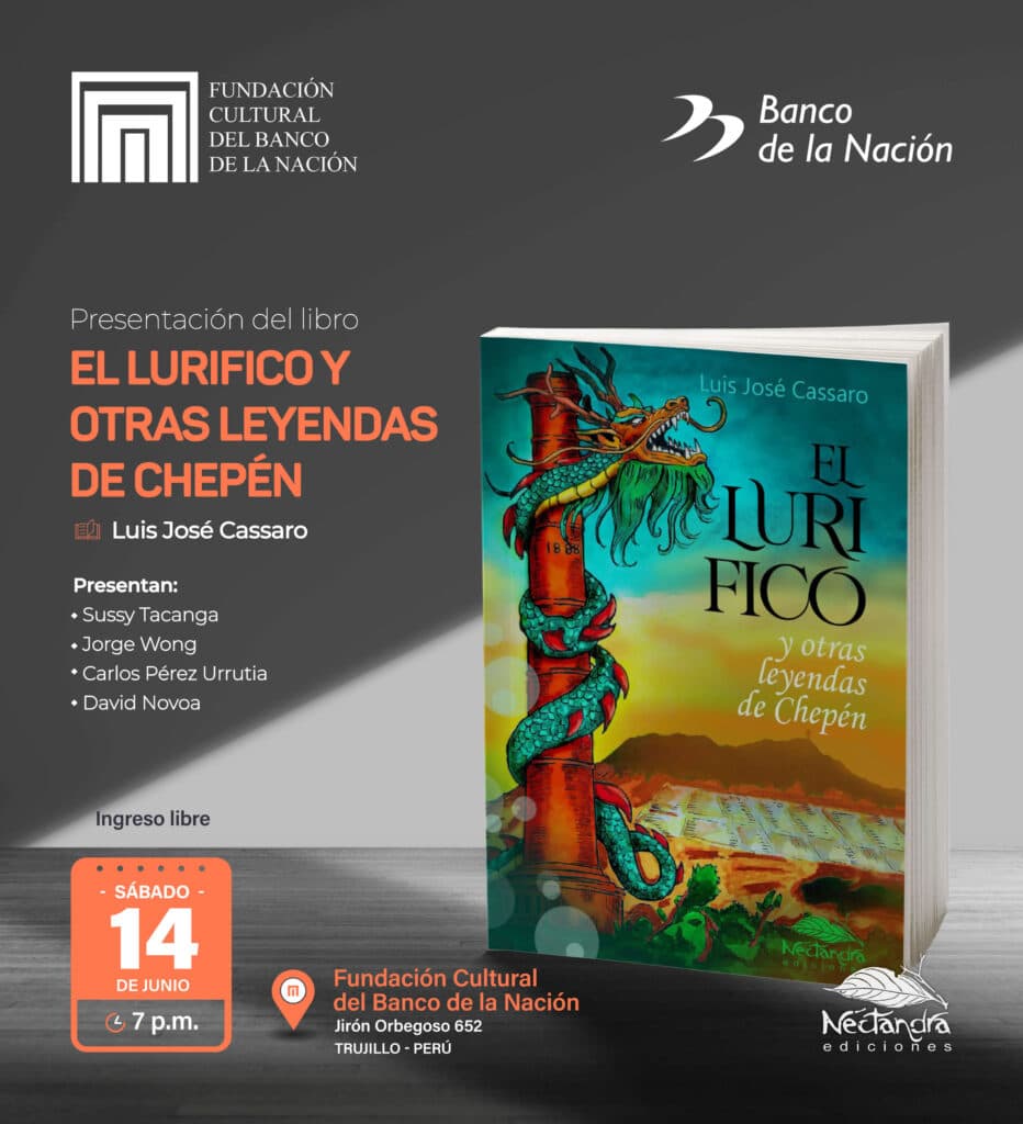 El Lurífico: Leyendas de Chepén y su Cultura