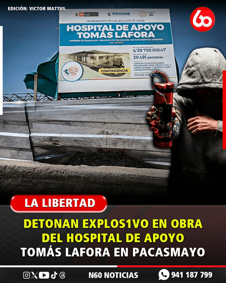 Explosivo en obra Hospital Lafora: Ataque a Obra Pública