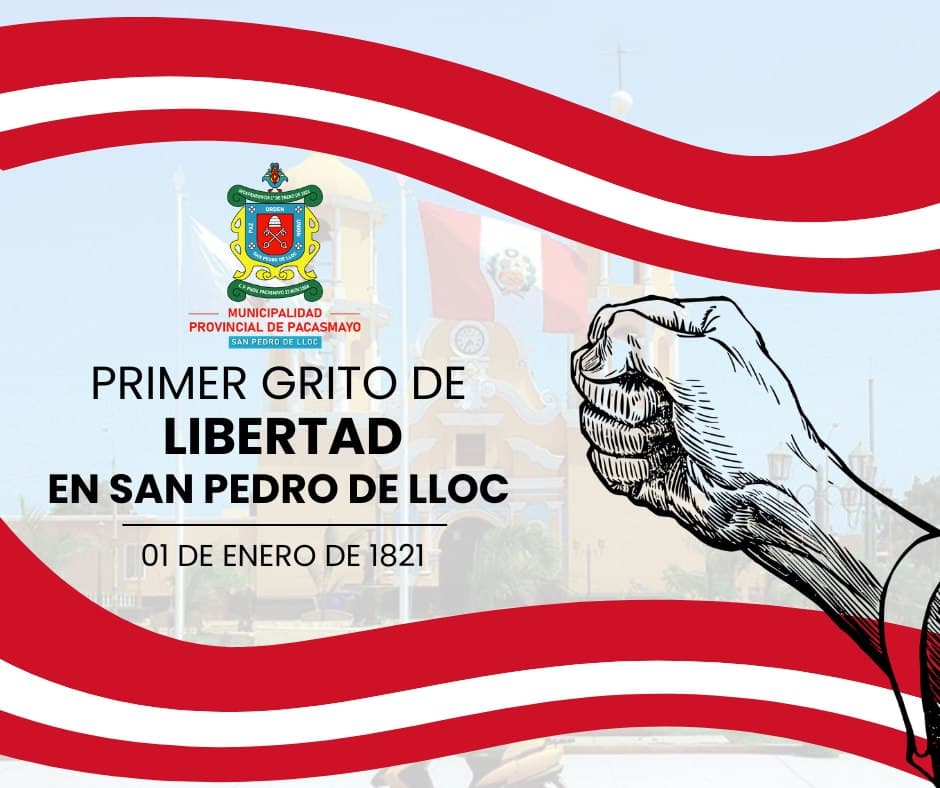 205 años del Grito de Libertad en San Pedro de Lloc
