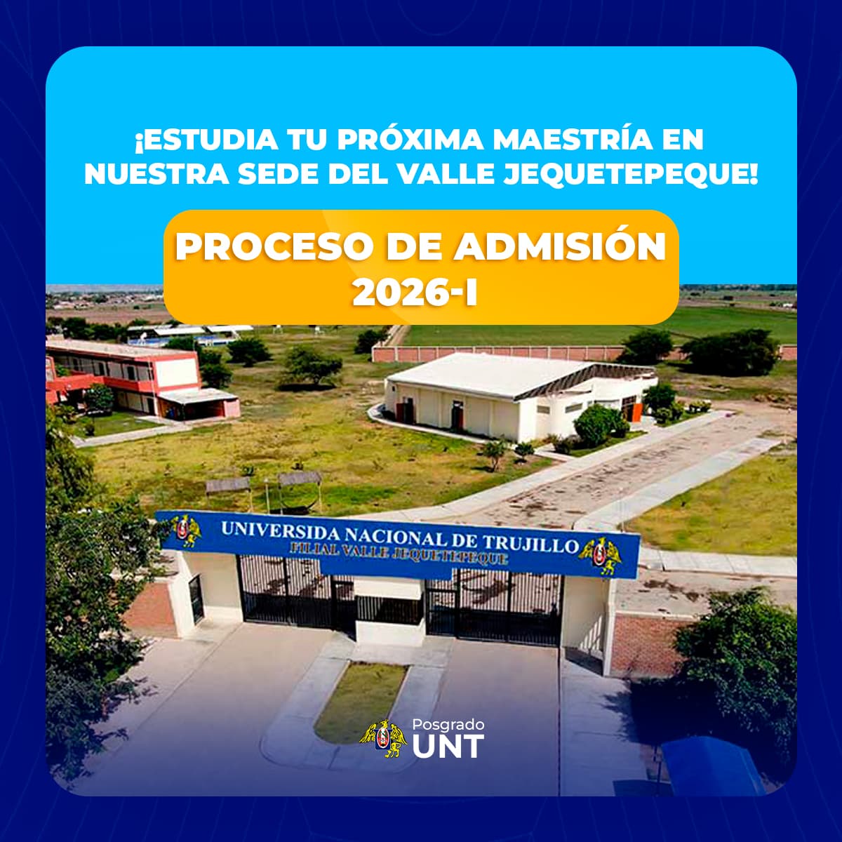 Admisión 2026-I: maestrías UNT Valle Jequetepeque