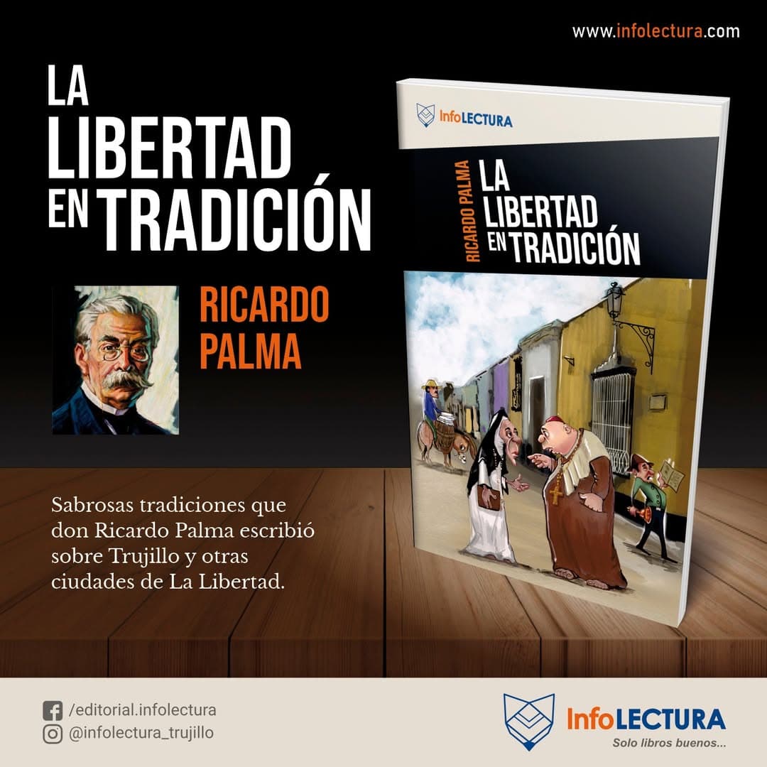 Tradiciones de La Libertad: Humor y Educación Cultural