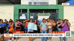 Cierre de colegio en Chepén por extorsión a maestros