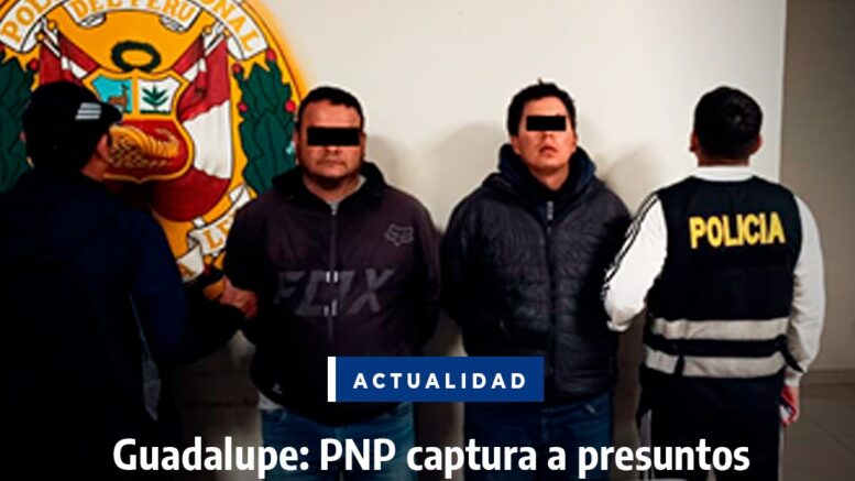 Desarticulación de banda criminal en Pacasmayo