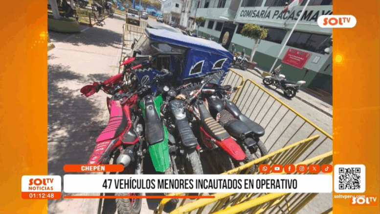 Operativo Policial: Incautan 47 Vehículos en Chepén y Pacasmayo