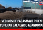 Transformar Balneario Abandonado en Zona Turística