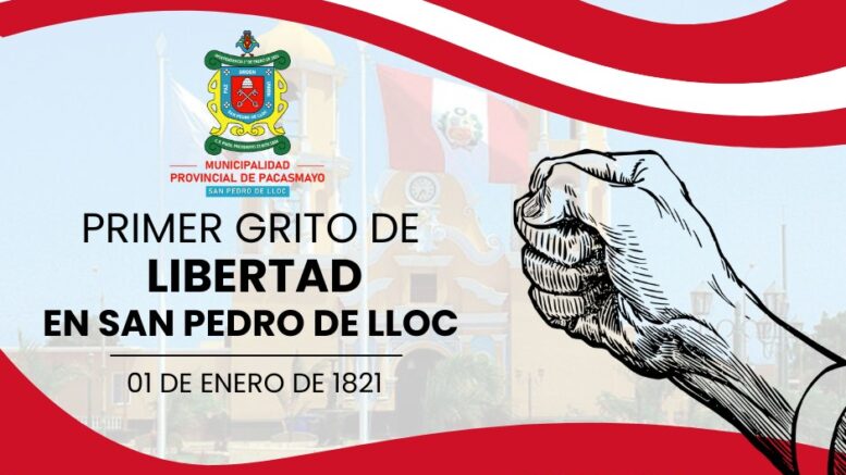 205 años del Grito de Libertad en San Pedro de Lloc